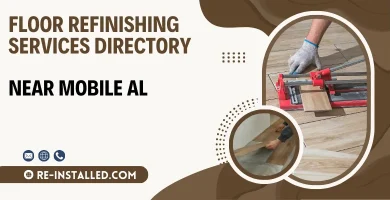 Floor Refinishing Services near Mobile AL