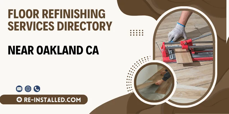 Floor Refinishing Services near Oakland CA