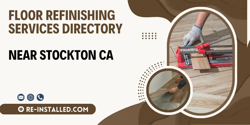 Floor Refinishing Services near Stockton CA