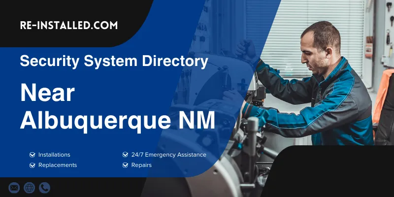 Home Security System Installation near Albuquerque NM