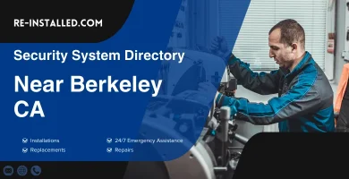 Home Security System Installation near Berkeley CA