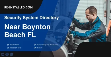 Home Security System Installation near Boynton Beach FL