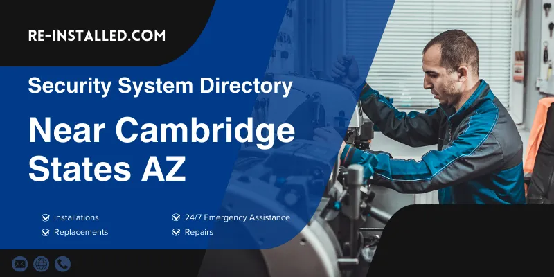 Home Security System Installation near Cambridge States AZ