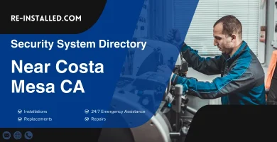 Home Security System Installation near Costa Mesa CA