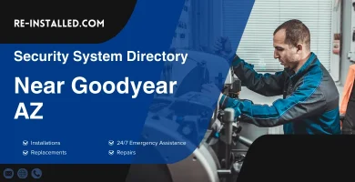 Home Security System Installation near Goodyear AZ