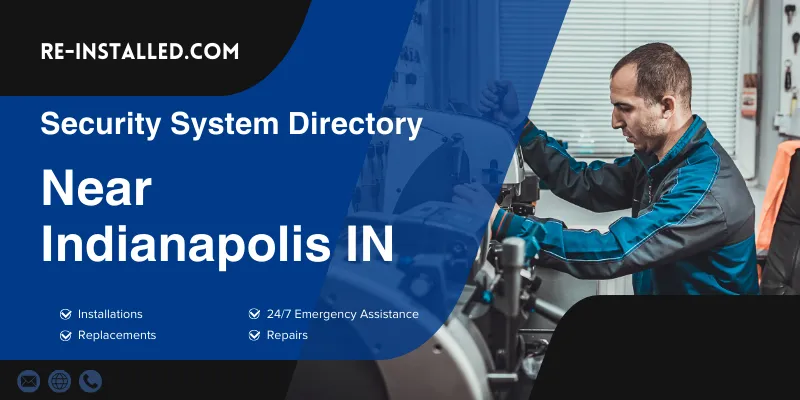 Home Security System Installation near Indianapolis IN
