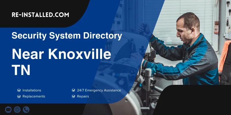 Home Security System Installation near Knoxville TN