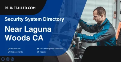 Home Security System Installation near Laguna Woods CA