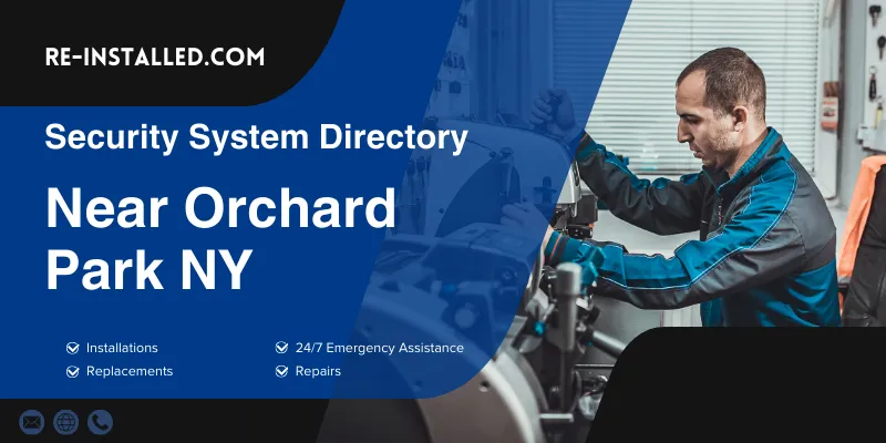 Home Security System Installation near Orchard Park NY