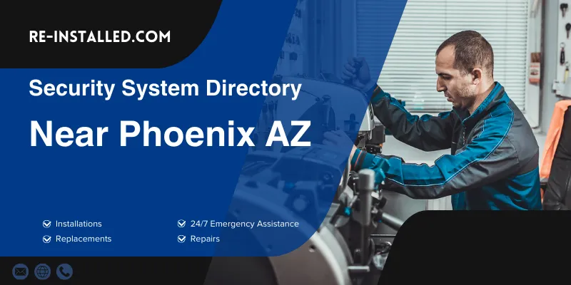Home Security System Installation near Phoenix AZ