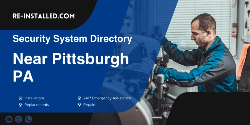Home Security System Installation near Pittsburgh PA