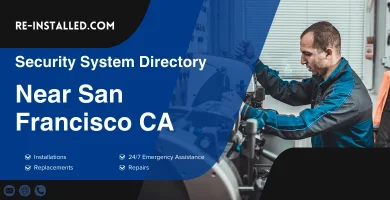 Home Security System Installation near San Francisco CA