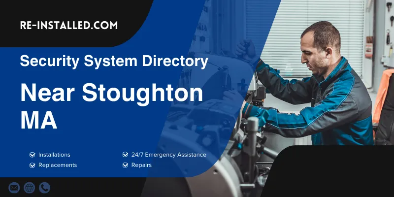 Home Security System Installation near Stoughton MA