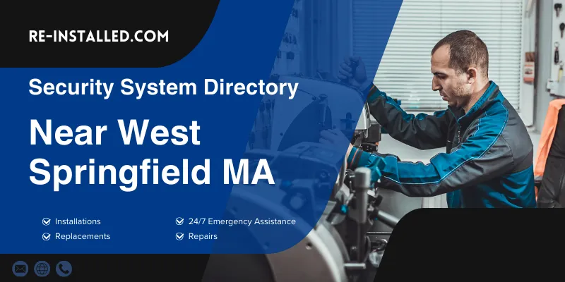 Home Security System Installation near West Springfield MA