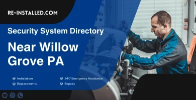 Home Security System Installation near Willow Grove PA