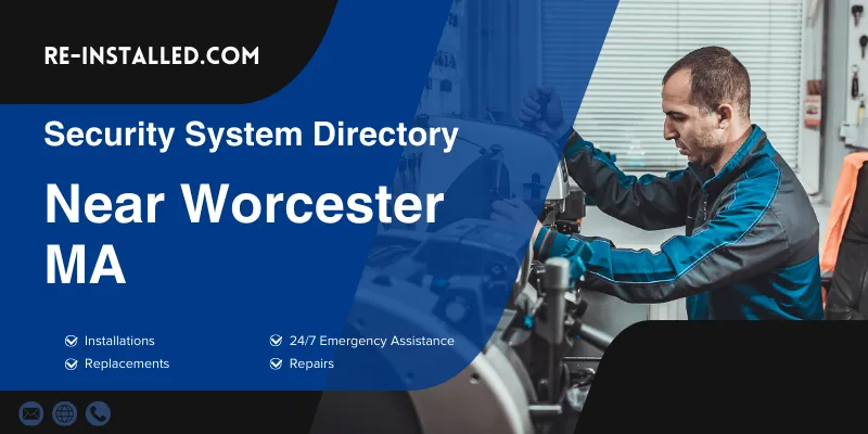 Home Security System Installation near Worcester MA
