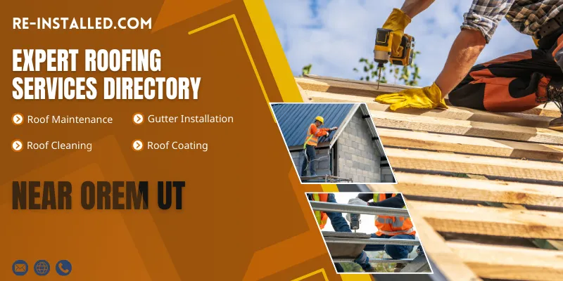 Roof Installation Services near Orem UT