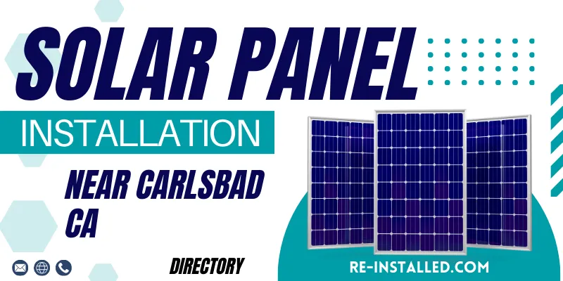 Solar Panel Installations near Carlsbad CA