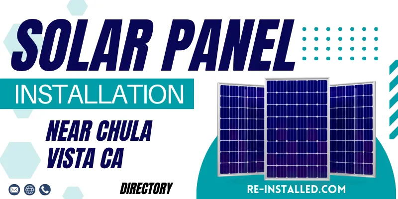 Solar Panel Installations near Chula Vista CA
