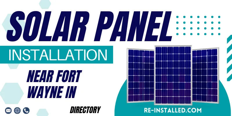 Solar Panel Installations near Fort Wayne IN