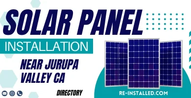 Solar Panel Installations near Jurupa Valley CA
