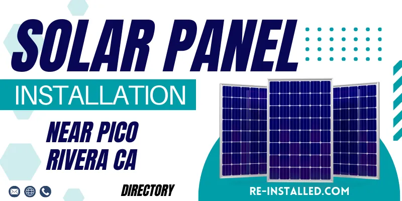 Solar Panel Installations near Pico Rivera CA