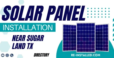 Solar Panel Installations near Sugar Land TX